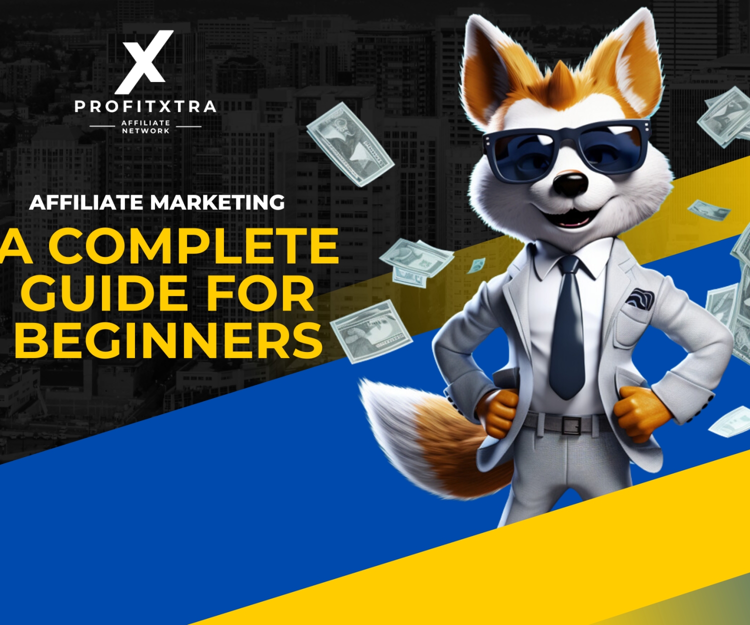 A compete guide for beginners in Affiliate Marketing